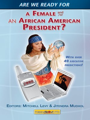 cover image of Are We Ready for a Female or African-American President?